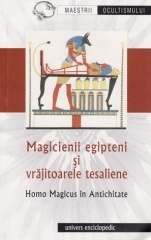 Magicienii egipteni si vrajitoarele tesaliene